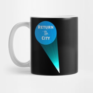 Return to the City Mug